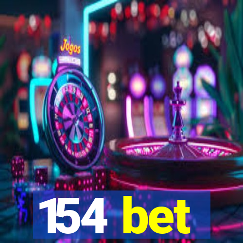 154 bet